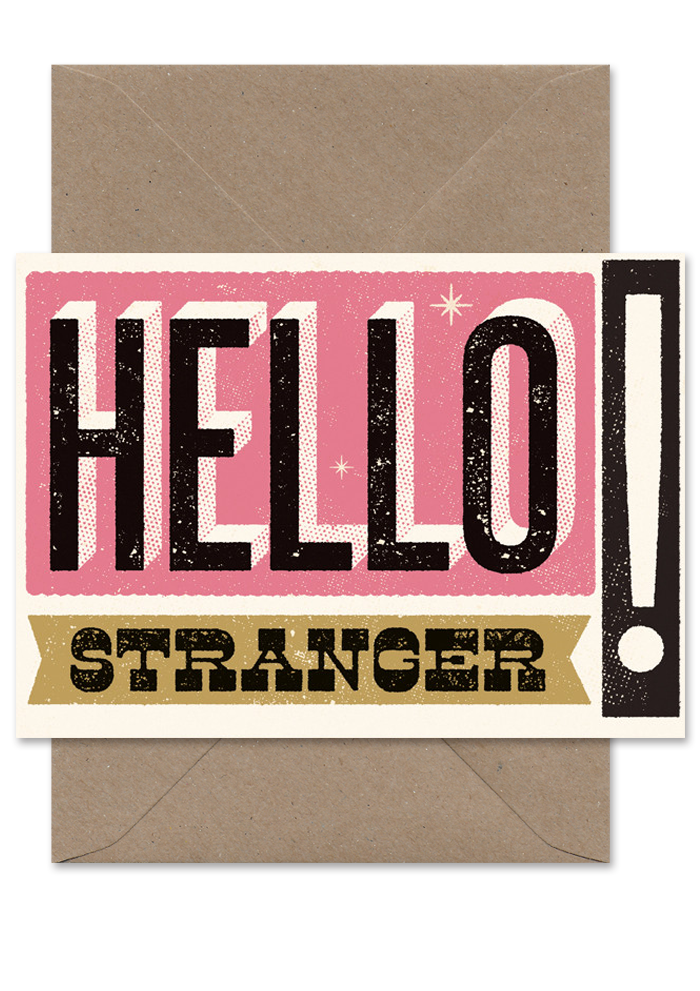 hello stranger!