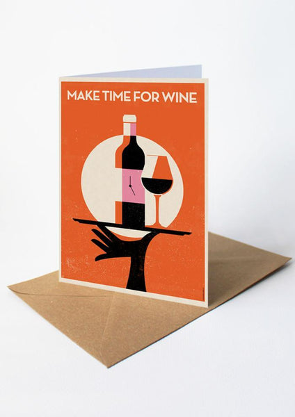 MAKE TIME FOR WINE